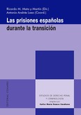 LAS PRISIONES ESPAÑOLAS DURANTE LA TRANSICIÓN