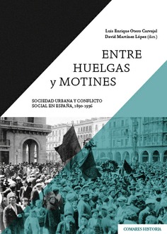 ENTRE HUELGAS Y MOTINES