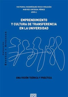 EMPRENDIMIENTO Y CULTURA DE TRANSFERENCIA EN LA UNIVERSIDAD