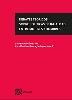 DEBATES TEÓRICOS SOBRE POLÍTICAS DE IGUALDAD ENTRE MUJERES Y HOMBRES