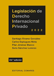 LEGISLACIÓN DE DERECHO INTERNACIONAL PRIVADO (24ª ED.)