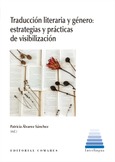 TRADUCCIÓN LITERARIA Y GÉNERO: ESTRATEGIAS Y PRÁCTICAS DE VISIBILIZACIÓN