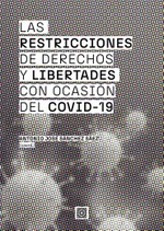 LAS RESTRICCIONES DE DERECHOS Y LIBERTADES CON OCASIÓN DEL COVID-19
