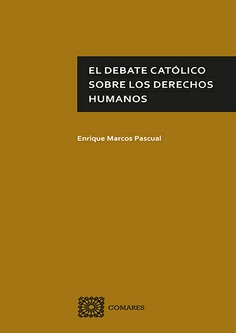 EL DEBATE CATÓLICO SOBRE LOS DERECHOS HUMANOS