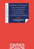 REFORMAS Y CONTINUIDAD EN LA REGULACIÓN DE LAS SOCIEDADES NO COTIZADAS