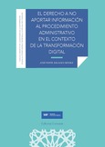 EL DERECHO A NO APORTAR INFORMACIÓN AL PROCEDIMIENTO ADMINISTRATIVO EN EL CONTEXTO DE LA TRANSFORMACIÓN DIGITAL