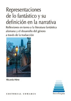 REPRESENTACIONES DE LO FANTÁSTICO Y SU DEFINICIÓN EN LA NARRATIVA