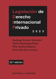 LEGISLACIÓN DE DERECHO INTERNACIONAL PRIVADO (25 ED.)