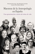 MAESTRAS DE LA ANTROPOLOGÍA EN ESPAÑA