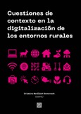 CUESTIONES DE CONTEXTO EN LA DIGITALIZACIÓN DE LOS ENTORNOS RURALES