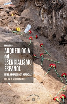 ARQUEOLOGIA DEL ESENCIALISMO ESPAÑOL