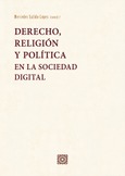 DERECHO, RELIGIÓN Y POLÍTICA EN LA SOCIEDAD DIGITAL