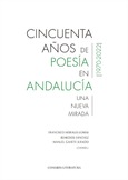 CINCUENTA AÑOS DE POESÍA EN ANDALUCÍA (1970-2022)