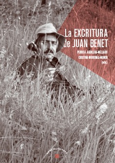 LA EXCRITURA DE JUAN BENET