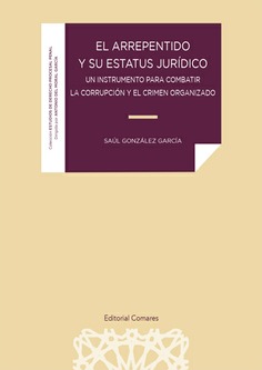 EL ARREPENTIDO Y SU ESTATUS JURÍDICO