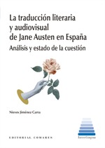 LA TRADUCCIÓN LITERARIA Y AUDIOVISUAL DE JANE AUSTEN EN ESPAÑA
