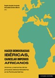 HACER DEMOCRACIAS IBÉRICAS, CANCELAR IMPERIOS AFRICANOS