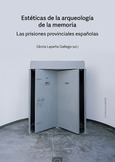 Portada de: ESTÉTICAS DE LA ARQUEOLOGÍA DE LA MEMORIA