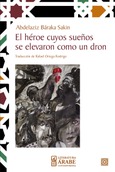 EL HÉROE CUYOS SUEÑOS SE ELEVARON COMO UN DRON