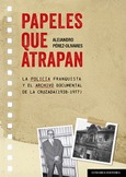 Portada de: PAPELES QUE ATRAPAN