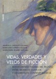 Portada de: VIDAS, VERDADES Y VELOS DE FICCIÓN
