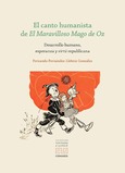EL CANTO HUMANISTA DE EL MARAVILLOSO MAGO DE OZ