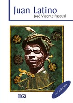 JUAN LATINO (4ª ED.)