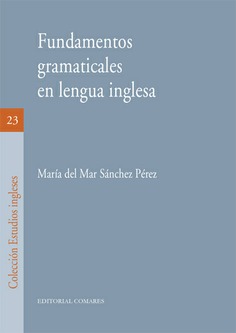 FUNDAMENTOS GRAMATICALES EN LENGUA INGLESA FUNDAMENTOS GRAMATICALES EN LENGUA INGLESA