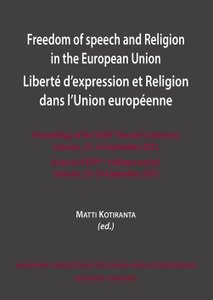 FREEDOM OF SPEECH AND RELIGION IN THE EUROPEAN UNION