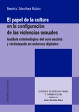 EL PAPEL DE LA CULTURA EN LA CONFIGURACIÓN DE LAS VIOLENCIAS SEXUALES Portada de: EL PAPEL DE LA CULTURA EN LA CONFIGURACIÓN DE LAS VIOLENCIAS SEXUALES