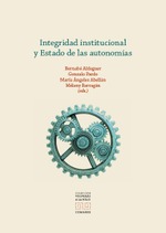 INTEGRIDAD INSTITUCIONAL Y ESTADO DE LAS AUTONOMÍAS