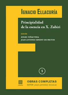 PRINCIPIALIDAD DE LA ESENCIA EN X. ZUBIRI (VOL. 5)