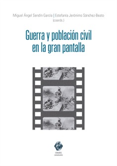 GUERRA Y POBLACIÓN CIVIL EN LA GRAN PANTALLA