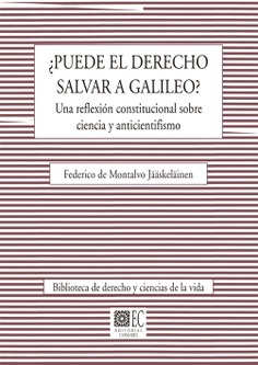¿PUEDE EL DERECHO SALVAR A GALILEO?