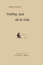 VUELTAS QUE DA LA VIDA