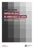 ANTES DE QUE EL MERCADO LO SEPA