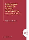 RAZÓN, LENGUAJE E ILUSTRACIÓN: LA TEORÍA DE LAS «CUATRO H» Portada de: RAZÓN, LENGUAJE E ILUSTRACIÓN: LA TEORÍA DE LAS «CUATRO H»
