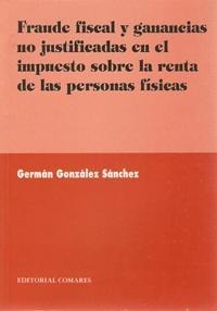 FRAUDE FISCAL Y GANANCIAS NO JUSTIFICADAS...