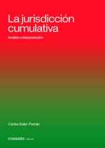 LA JURISDICCIÓN CUMULATIVA