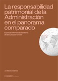 LA RESPONSABILIDAD PATRIMONIAL DE LA ADMINISTRACIÓN EN EL PANORAMA COMPARADO