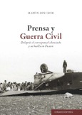PRENSA Y GUERRA CIVIL Portada de: PRENSA Y GUERRA CIVIL