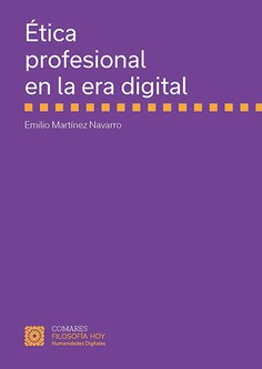 ÉTICA PROFESIONAL EN LA ERA DIGITAL