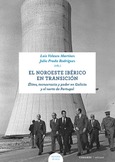 EL NORESTE IBÉRICO EN TRANSICIÓN Portada de: EL NORESTE IBÉRICO EN TRANSICIÓN