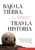 BAJO LA TIERRA, TRAS LA HISTORIA