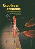 UTOPÍAS EN CELULOIDE