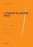 LA TRADICIÓN DEL MARXISMO CRÍTICO