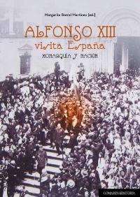 ALFONSO XIII VISITA ESPAÑA