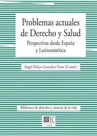 PROBLEMAS ACTUALES DE DERECHO Y SALUD