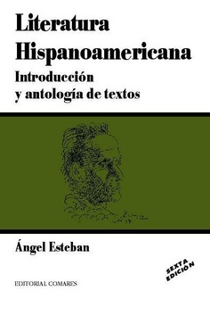 LITERATURA HISPANOAMERICANA. 6ª EDICION