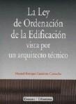 LA LEY DE ORDENACION DE LA EDIFICACION VISTA...